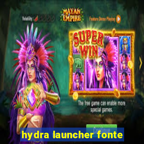 hydra launcher fonte